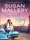 Cover image for Say You'll Stay